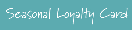 Seasonal Loyalty Card